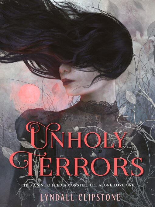 Title details for Unholy Terrors by Lyndall Clipstone - Available